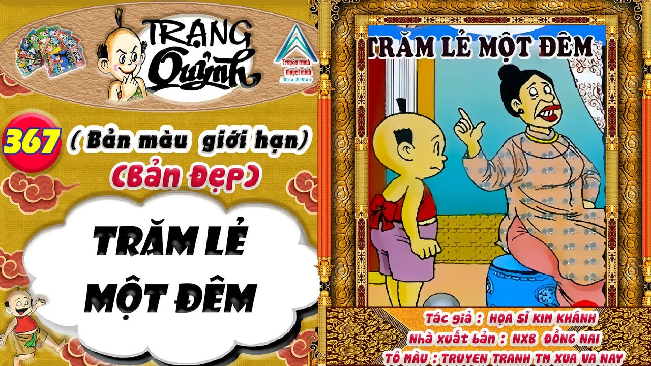 Trạng Quỷnh I Tập 367 I Bản màu giới hạn ( Bản đẹp ) : Trăm Lẻ Một Đêm  @truyentranhxuavanay