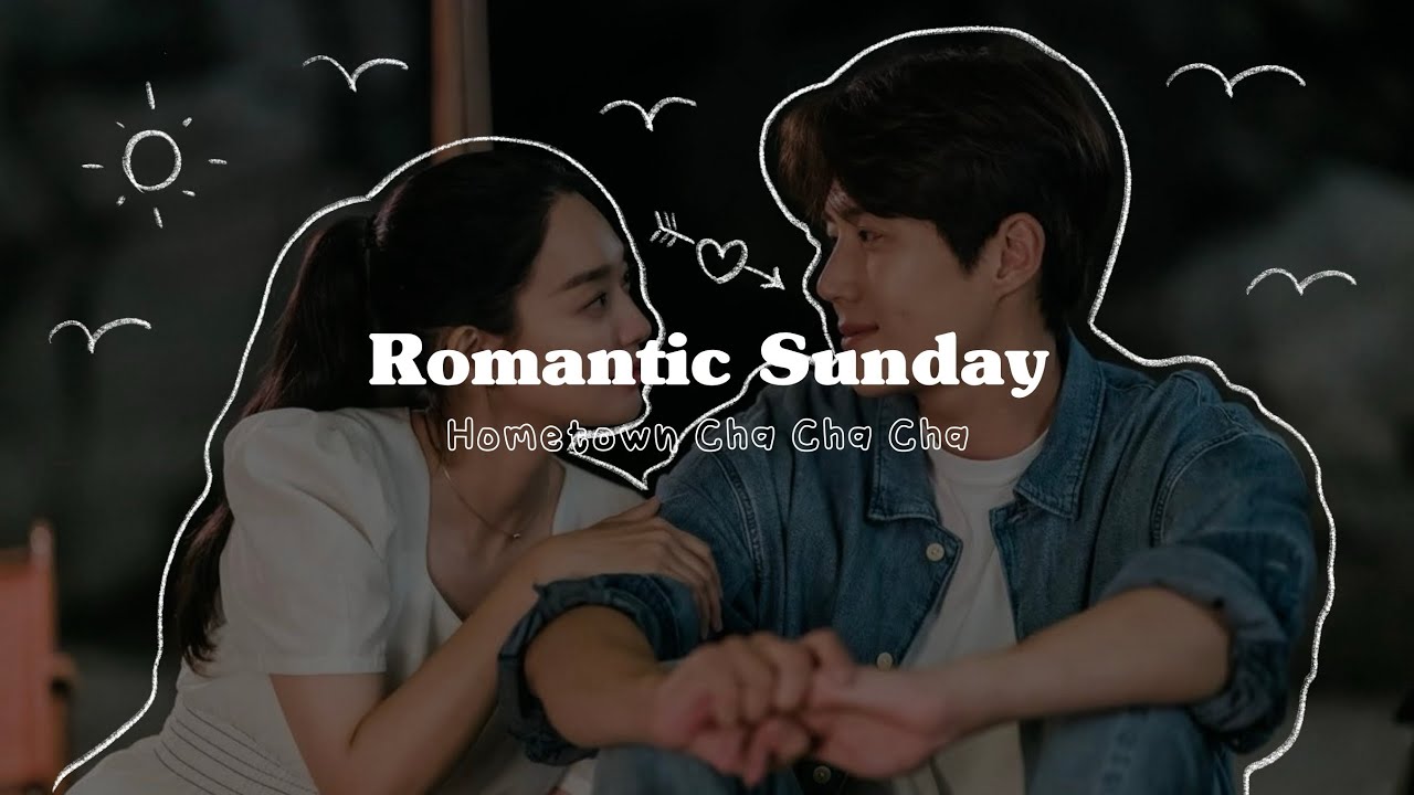 car the garden&mdash;romantic sunday (hometown cha cha cha ost part 1) lyrics | english subtitles