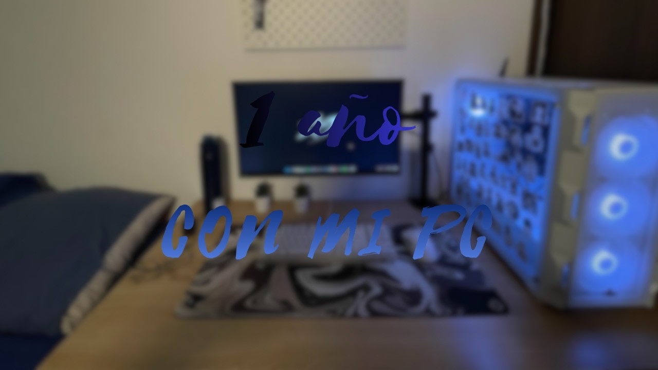 1 año con mi pc (Ryzen 5 8600g) 💙