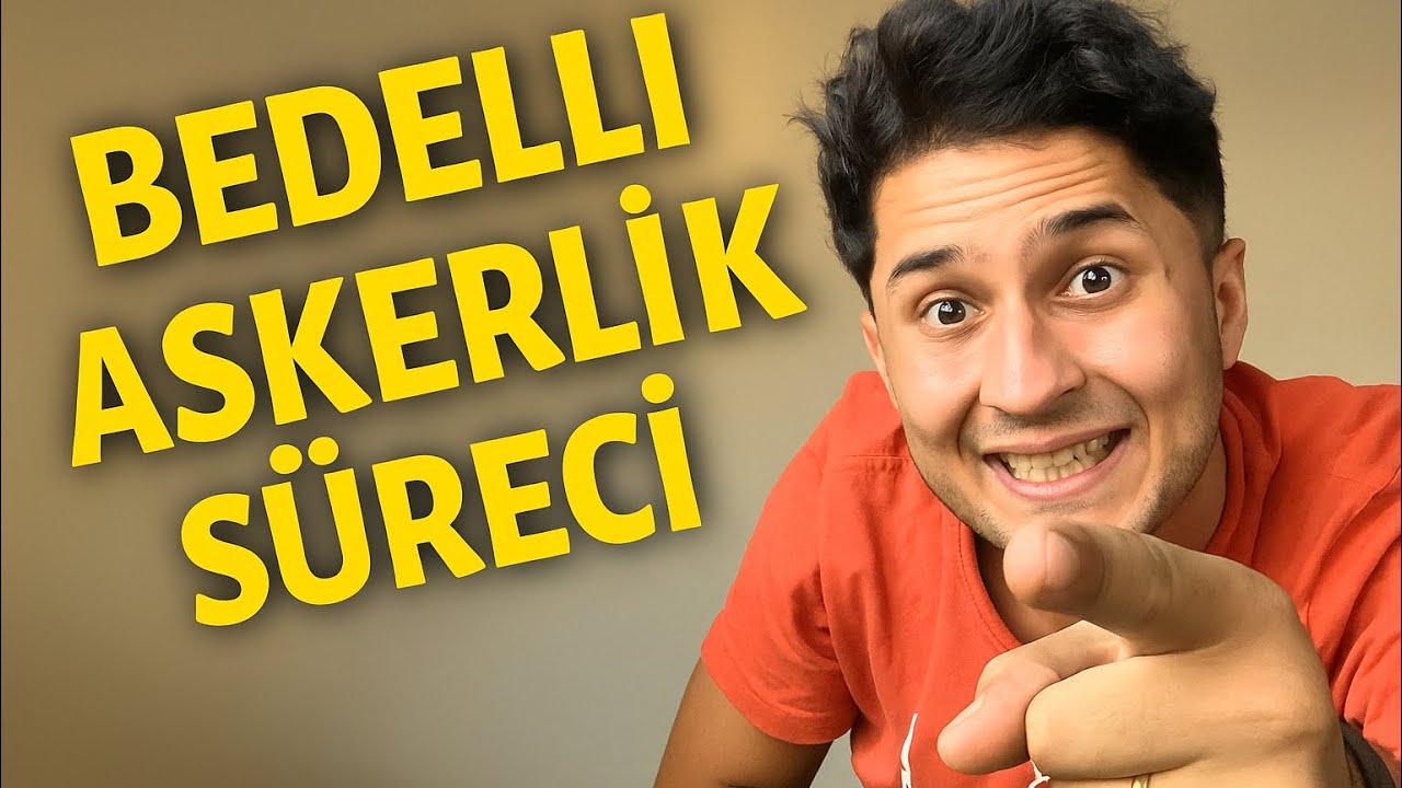 BEDELLİ ASKERLİK S&Uuml;RECİ 2025
