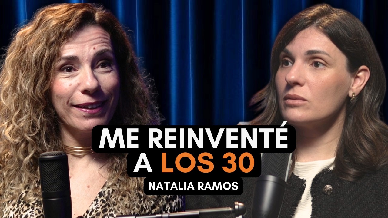 #15 - De abogada a terapeuta: cómo reinventarse profesionalmente | Natalia Ramos