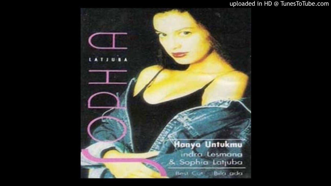 Sophia Latjuba - Seandainya - Composer : Indra Lesmana & Mira Lesmana 1992 (CDQ)