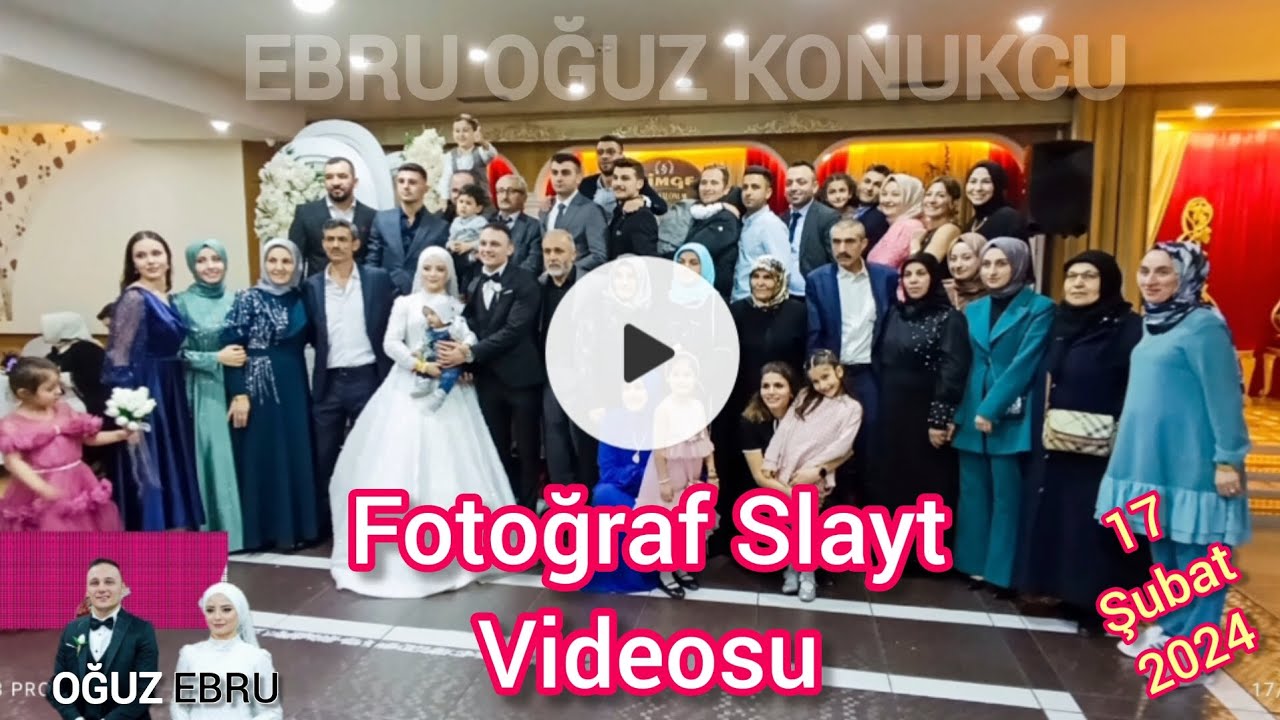 Ebru ile Oğuz Konukcu Düğünü FOTOĞRAF SLAYT VİDEO,SU