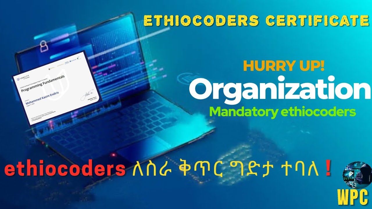 Ethiocoders New Information | Without Certificate, There’s No Job | ethiocoders ስራ ለመቀጠር ያስፈልጋል ተባለ!