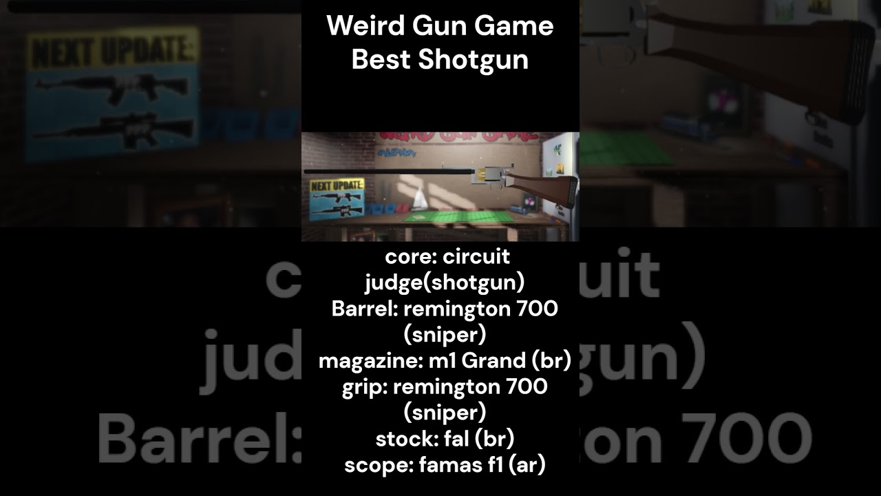 best shotgun build for Weird Gun Game #roblox