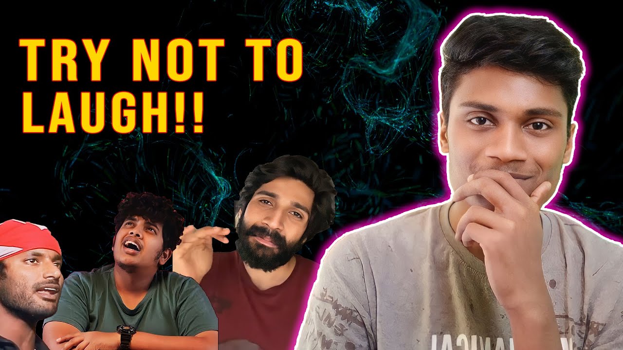 Don't laugh challenge #1 !!!!!! (Tamil Memes)
