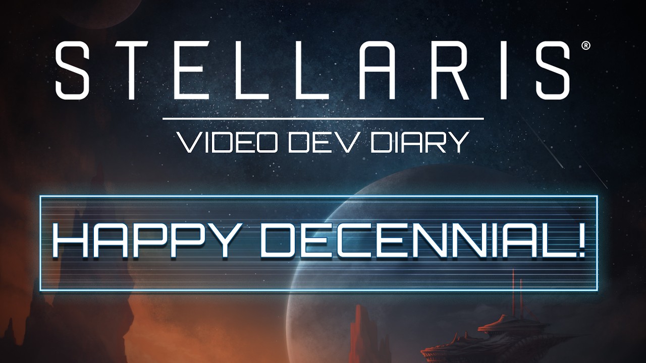 Stellaris Video Dev Diary 419 | Happy Decennial!