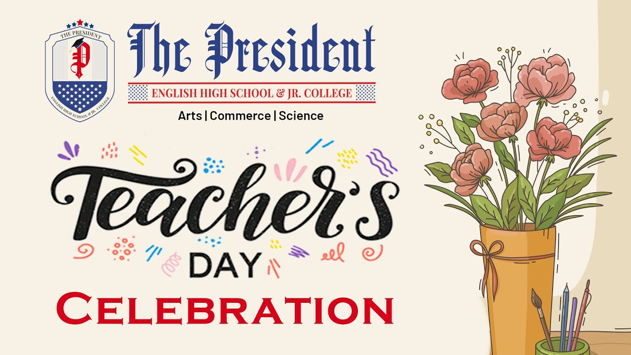 Teacher's Day 2023 | The President English High School & Jr. college