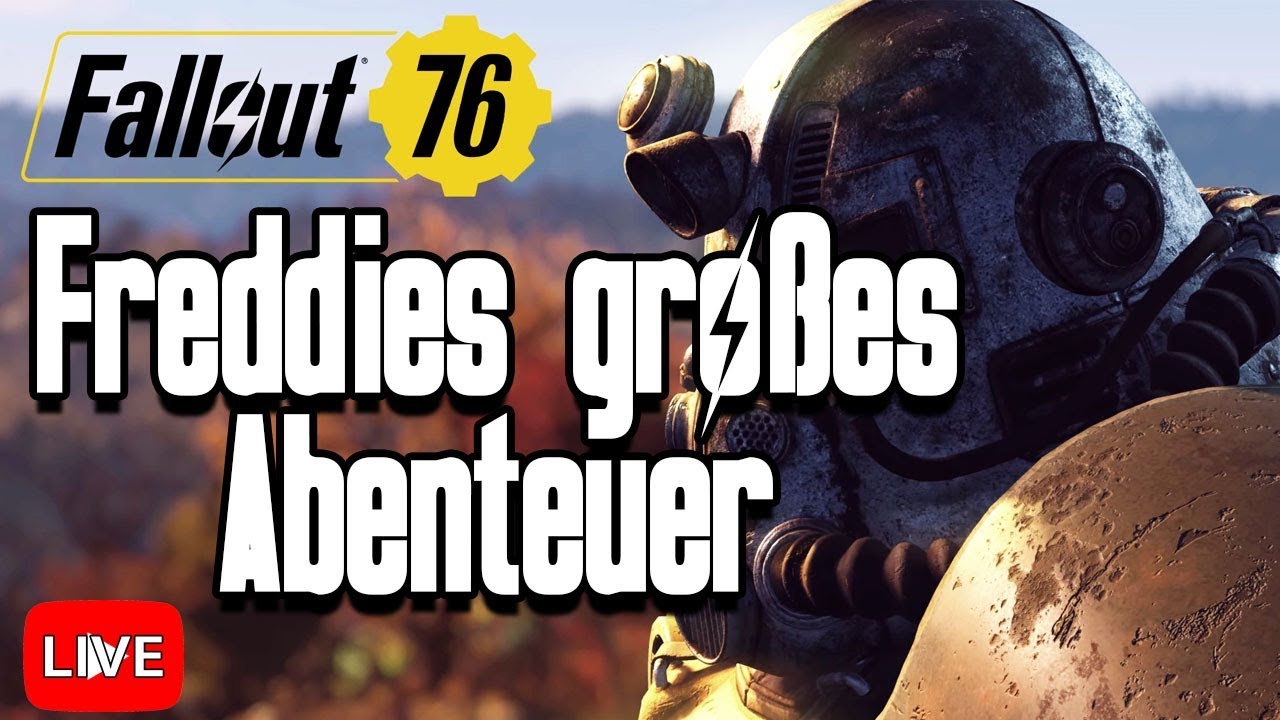 Fallout 76: Freddies gro&szlig;es Abenteuer! [FO76 Gameplay Deutsch #58]