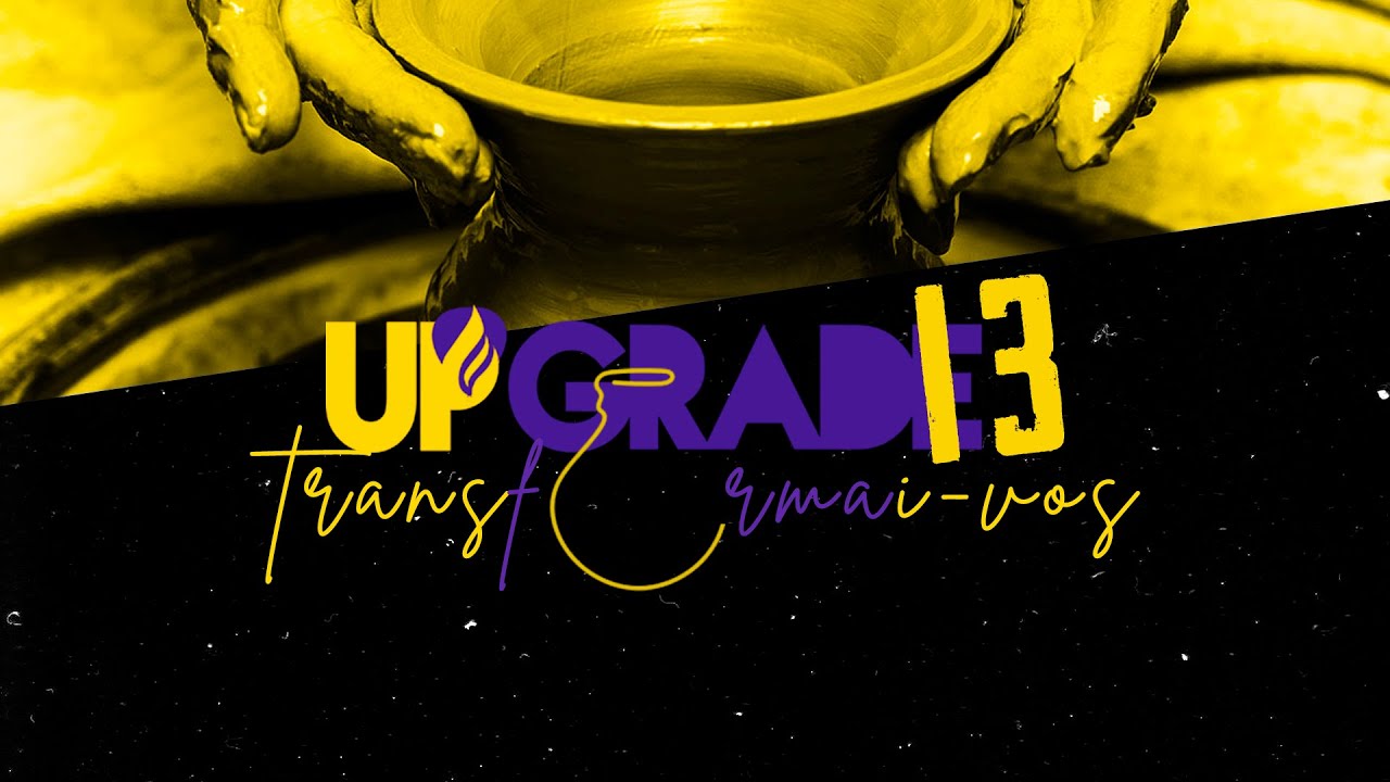 Seminário UPGRADE 13° Edição - 25SAB MANHÃ