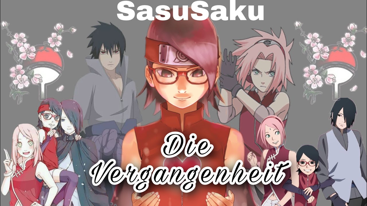 SasuSaku - Die Vergangenheit - Part 1/AboSpecial