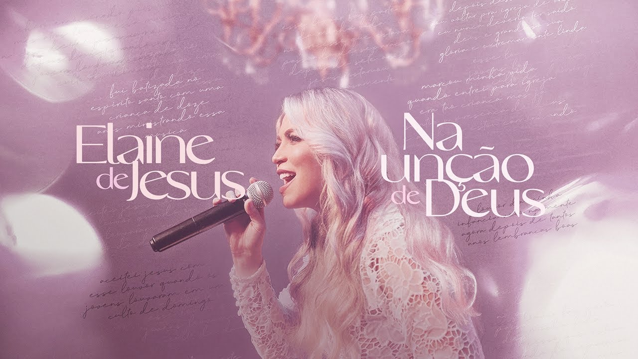 Elaine de Jesus - Na Un&ccedil;&atilde;o de Deus | O Crente Cheio da Un&ccedil;&atilde;o (Ao Vivo)
