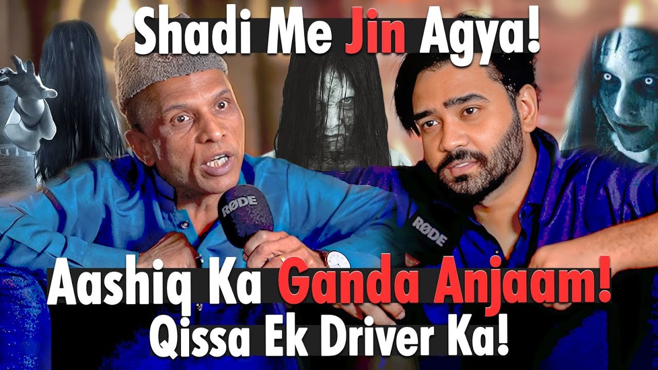 Shadi Me Jin Agaya | Ashiq Jin Ki Ajeeb Dastan | Ahmed Khan Podcast