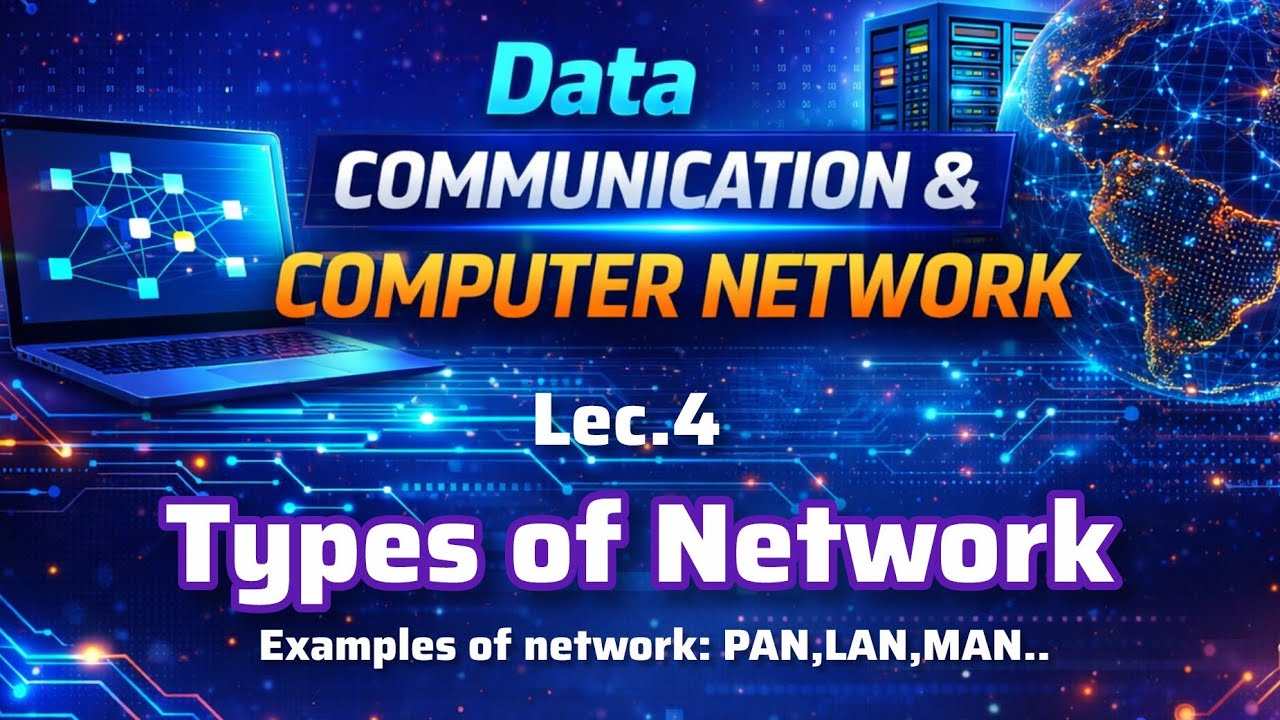 Types of Computer Network Explained | LAN MAN WAN PAN CAN | Data Communication & Networking | Lec.4