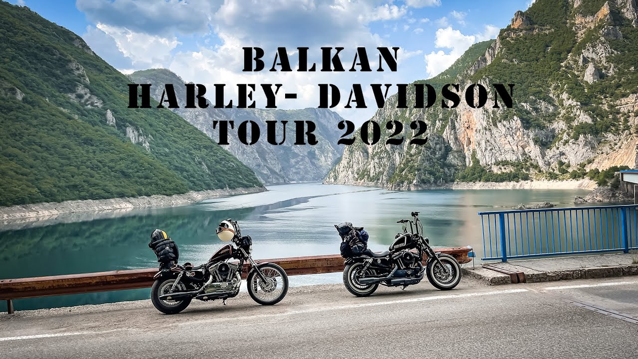 Balkan Harley Davidson Motorcycle Tour 2022, Croatia-Montenegro-Bosnia&Herzegovina/Rudolf-Bajkerska