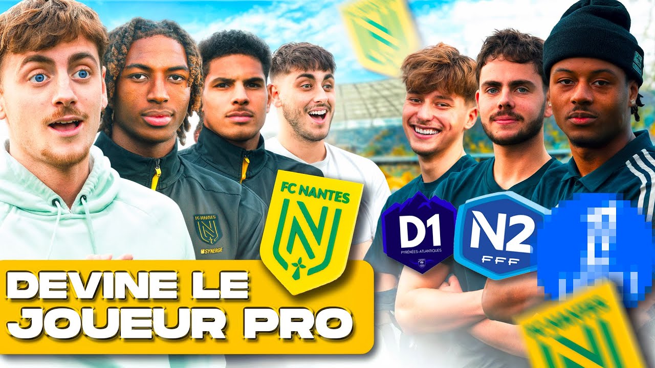 QUI EST-LE JOUEUR PRO ?! (ft. FC Nantes)