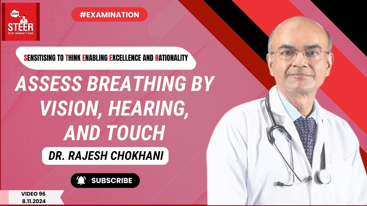 Respiratory Examination - Breathing Assessment | STEER Video 96 | #physicalexamination #clinicaltips