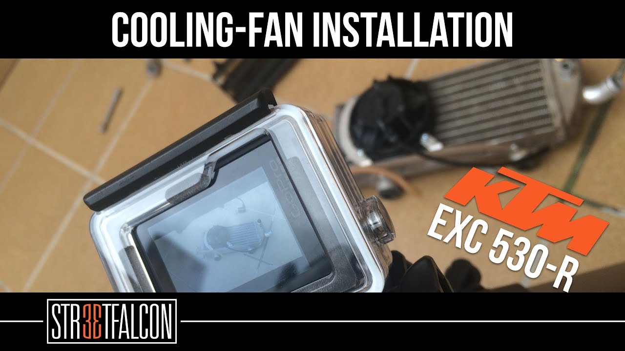KTM | EXC 530 R | COOLING-FAN Installation