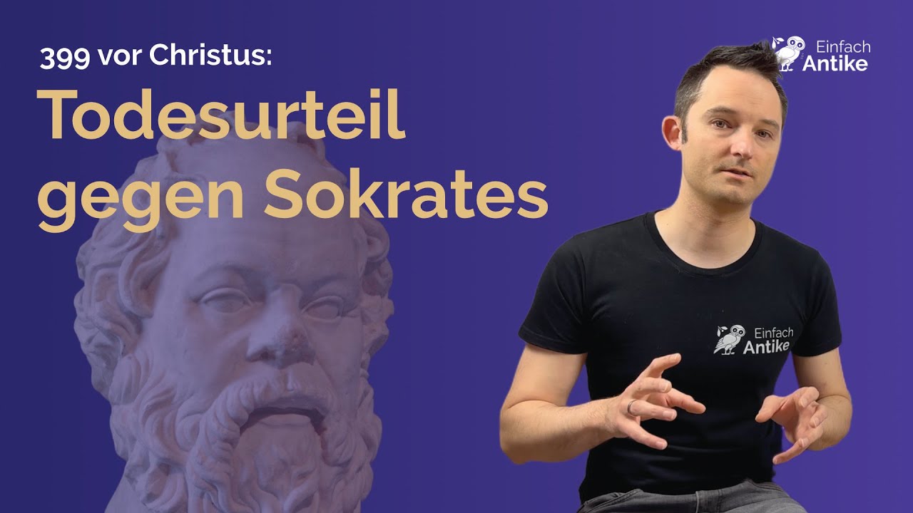 399 v. Chr. – Todesurteil gegen Sokrates | Einfach Antike