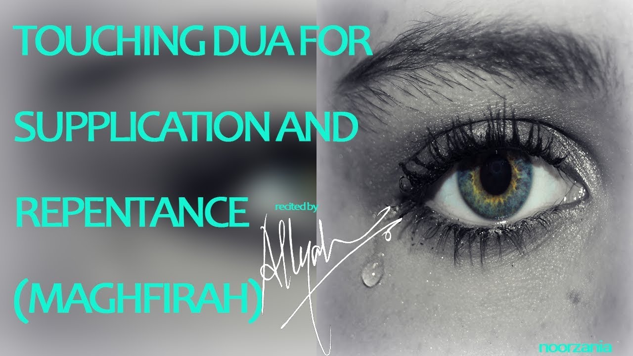 Dua For Supplication and Repentance (Maghfirah) Part 2 -  by Abla Allyah