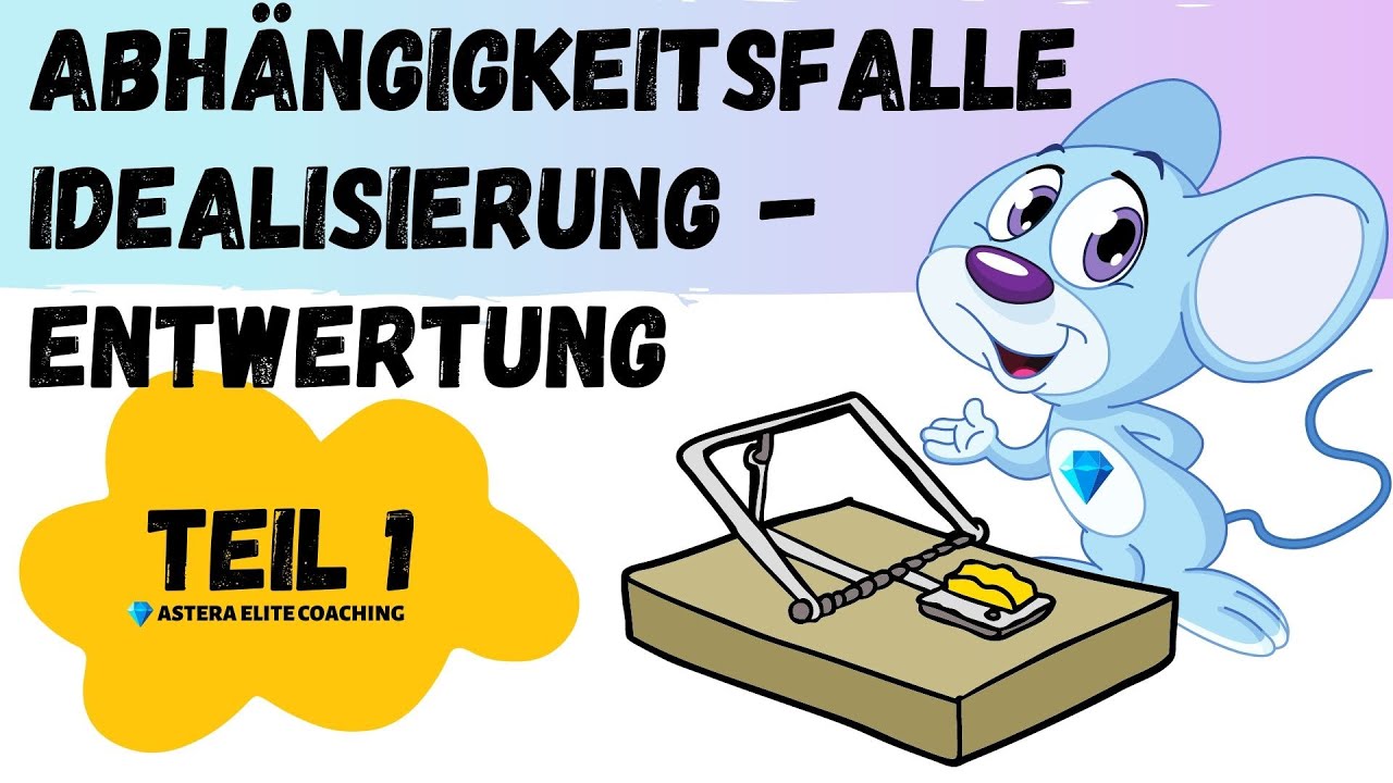Abhängigkeitsfalle toxischer Beziehungen | Idealisierung & Entwertung