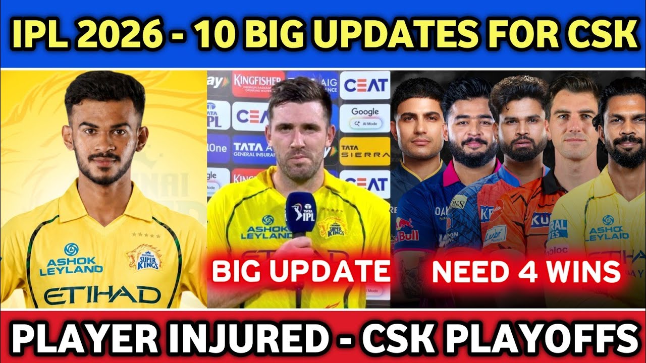 CSK PLAYOFFS CHANCES 😳 AYUSH VARTAK IN CSK CONFIRM? | IPL 2026 PLAYOFFS SCHEDULE & VENUE