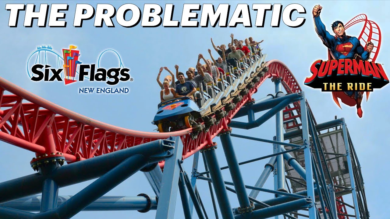 The Accident-Prone Superman The Ride - A Problematic Roller Coaster