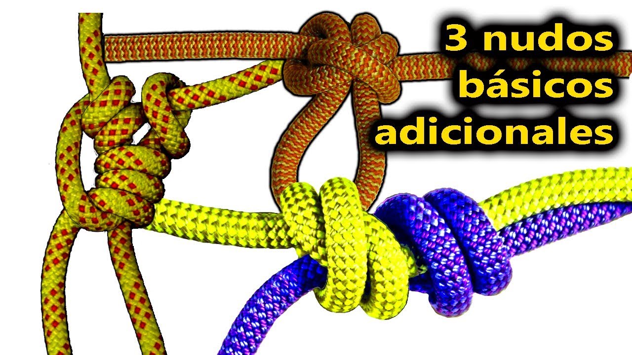 Nudos básicos - 3 adicionales en montaña