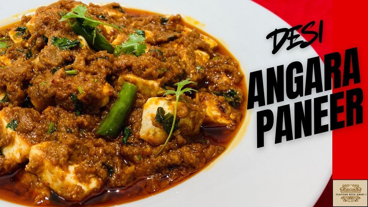 Angara Paneer Recipe: Smoky & Spicy Desi Style Paneer at Home!🔥