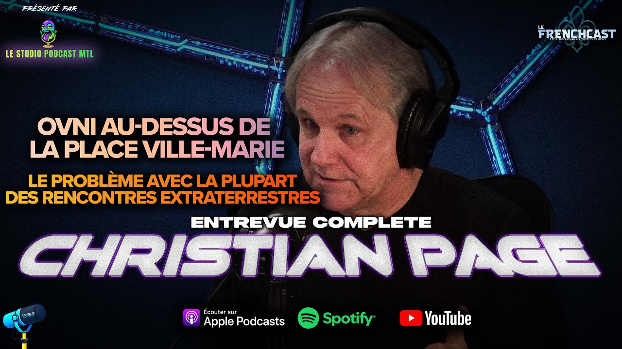 40 Ans d'Enquête Paranormale : Ce Qu'on Ne Vous Dit Pas avec Christian Page
