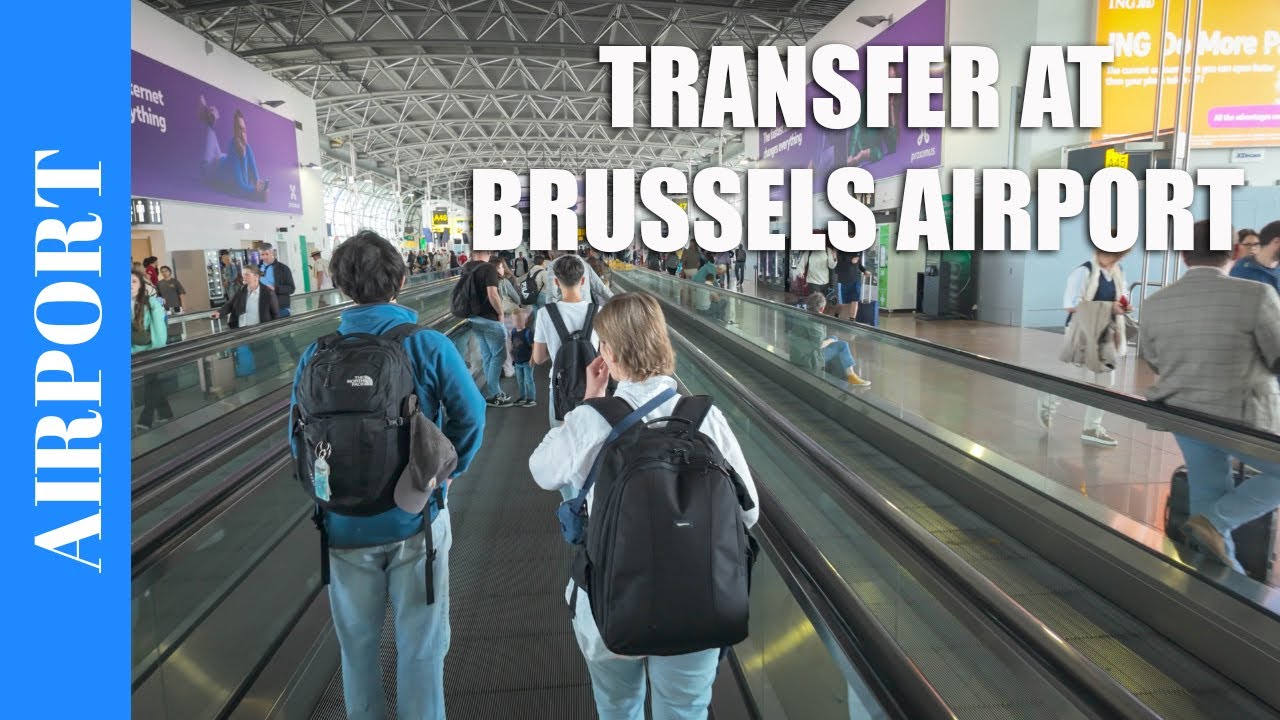 Transfer at Brussels Airport - Transit Walk to a Connection Flight at BRU Brussels International