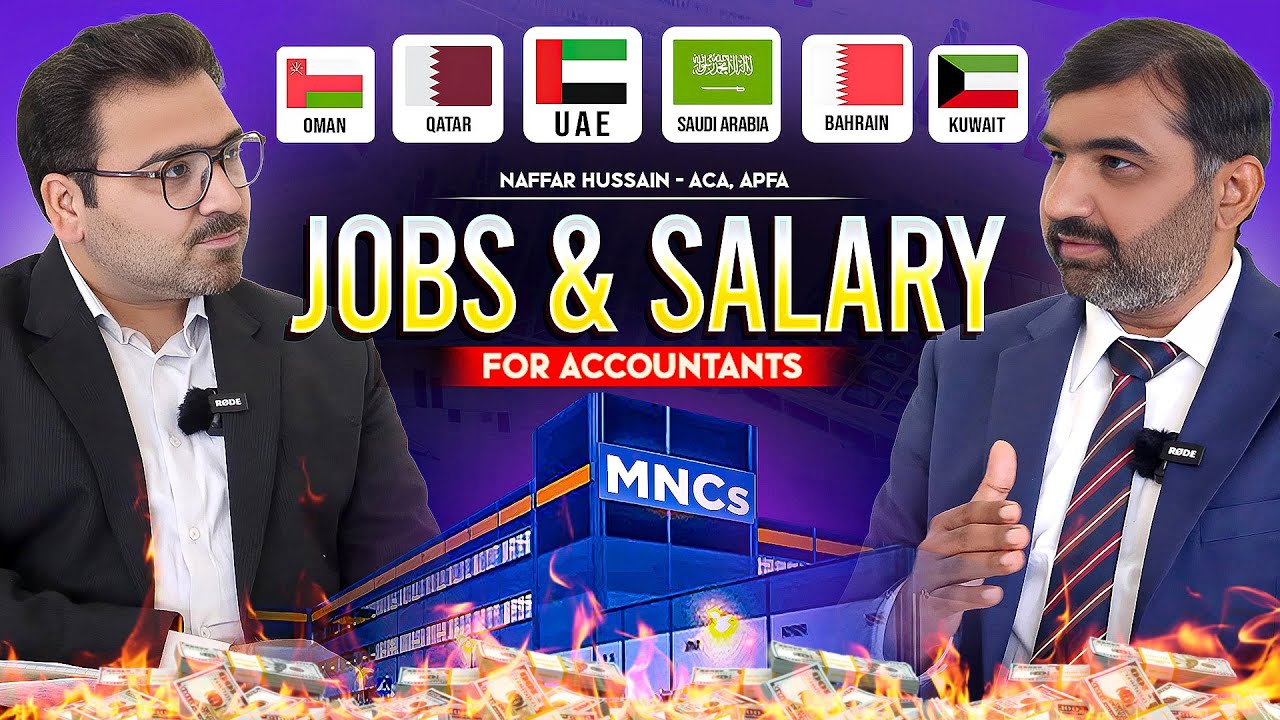 Jobs & Salary for Accountants in Gulf Countries - How to apply & Get Job? | ft. Naffar Hussain - ACA