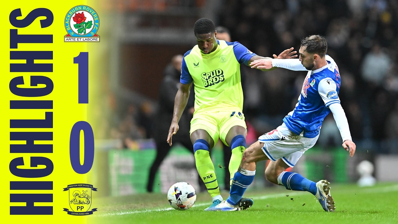 Highlights | Blackburn Rovers 1-0 PNE