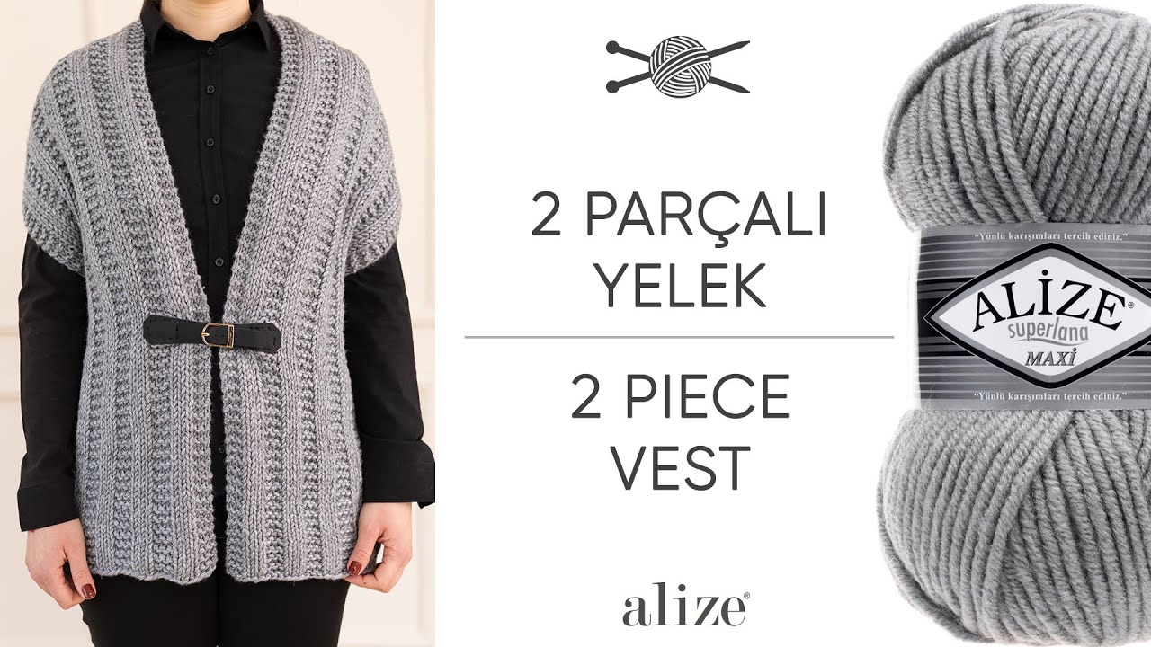 Alize Superlana Maxi ile 2 Parçalı Yelek • 2 Piece Vest • Жилет с 2 деталями