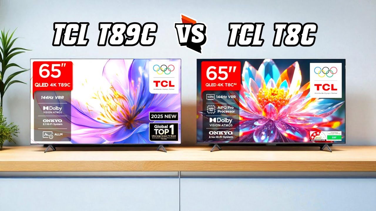 TCL T89C vs TCL T8C | 65 inch Ultra HD 4K Smart QLED TV Comparison 2025 | Best TCL TV Review