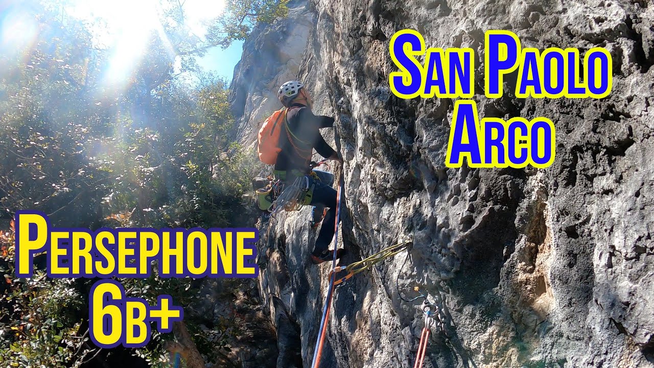 Persephone (6b+) - San Paolo - Arco (TN) - ft. @walterpolidori