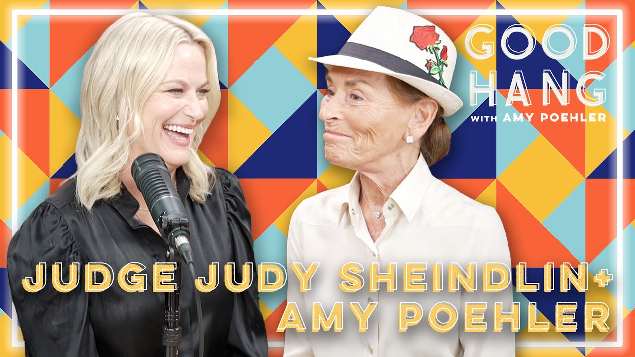 Judge Judy Sheindlin | Good Hang with Amy Poehler