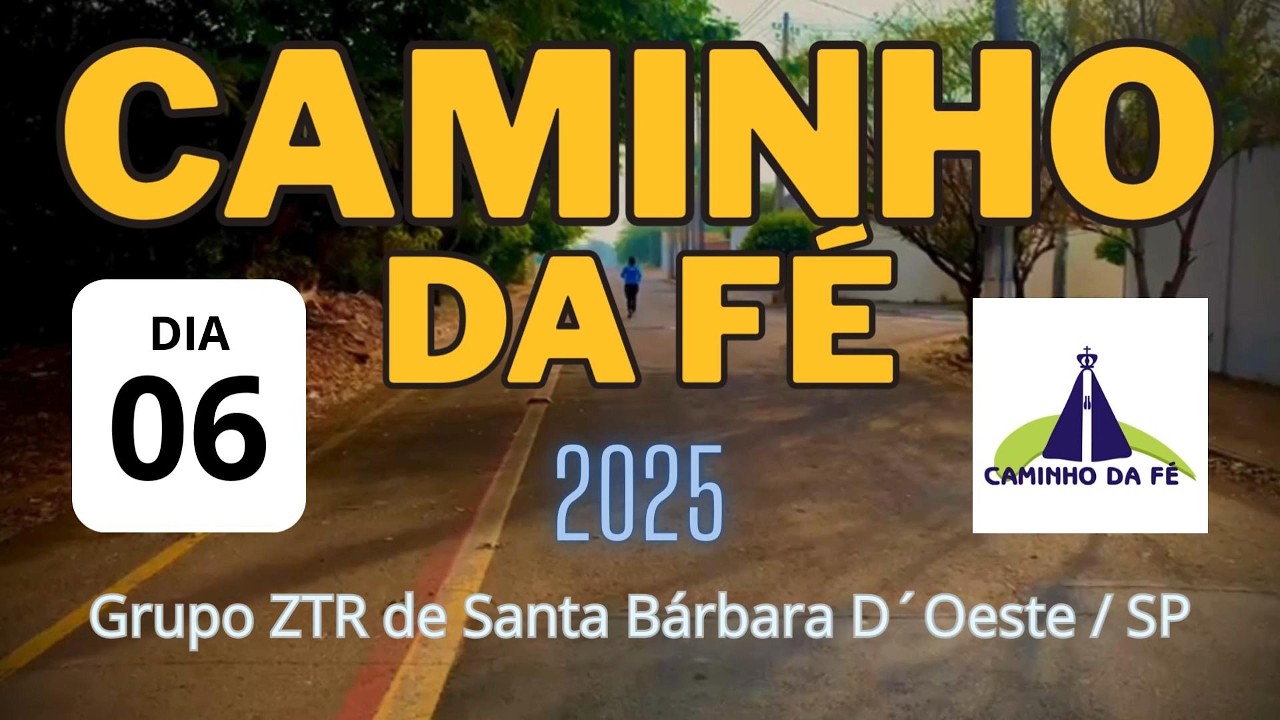 Caminho da Fé Dia 06