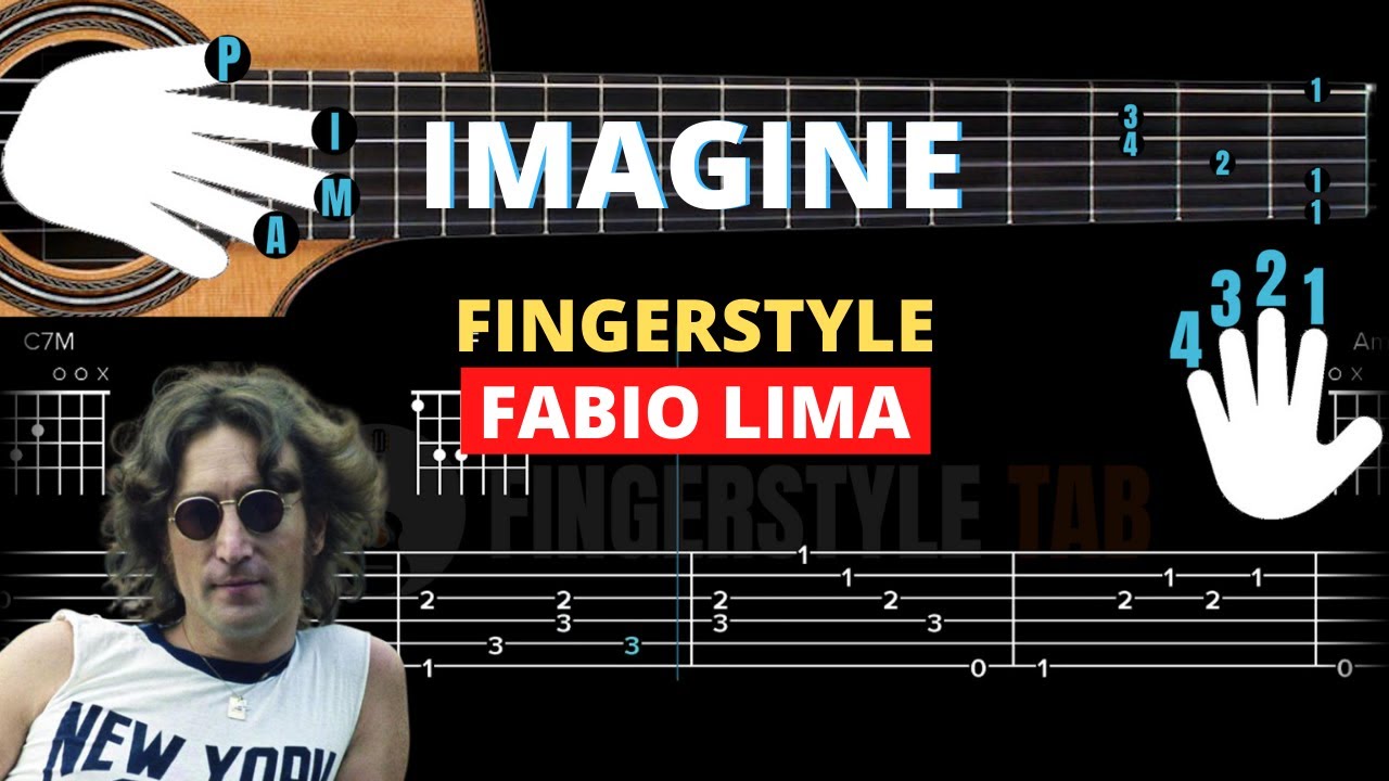 COMO TOCAR IMAGINE JOHN LENNON COVER FABIO LIMA NO VIOLÃO FINGERSTYLE TUTORIAL COM TABLATURA