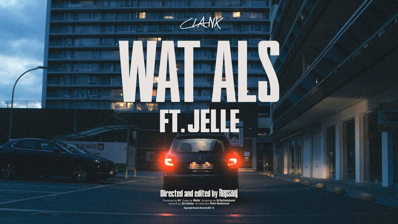 Clank - Wat Als ft. Jelle (prod. by Ari)