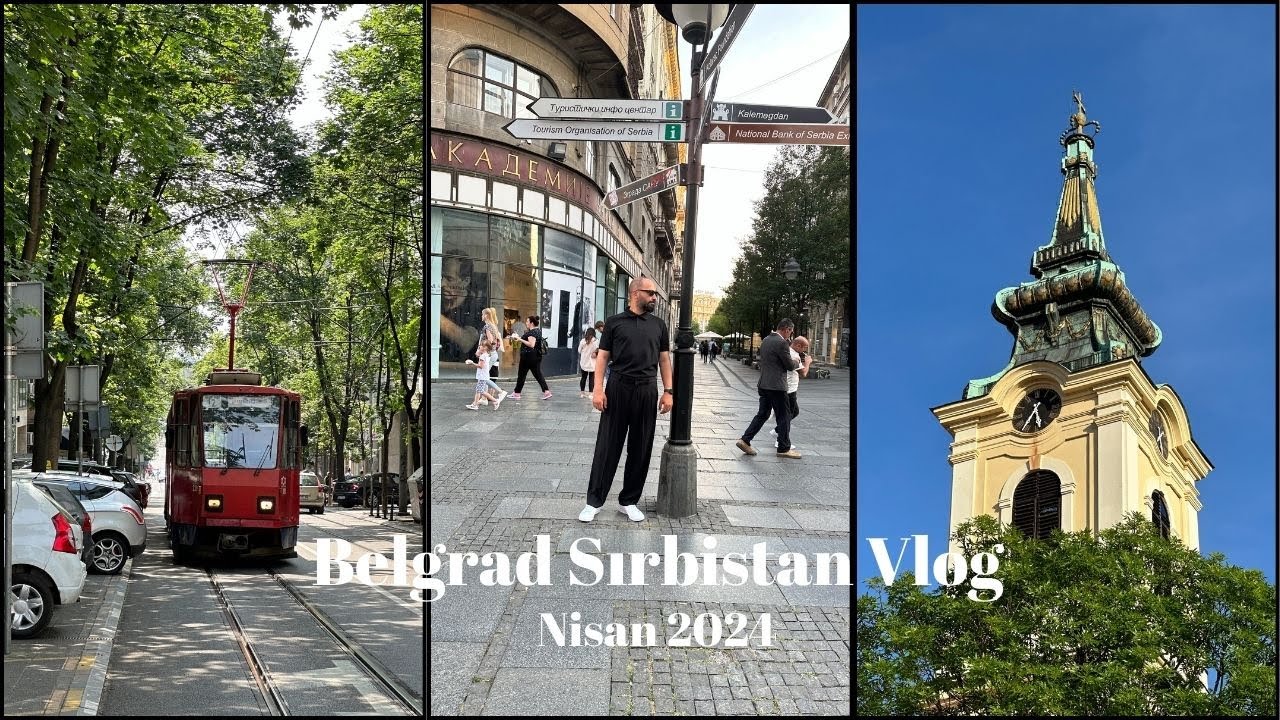 SIRBİSTAN - BELGRAD GEZİSİ