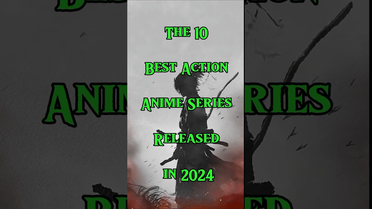 Top 10 best action Anime Series released in 2024 #shorts