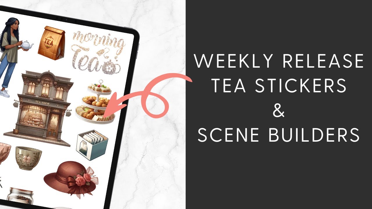 ⭐️ New Release Tea Lover Digital Stickers and *NEW Scene-Building Stickers 🥰