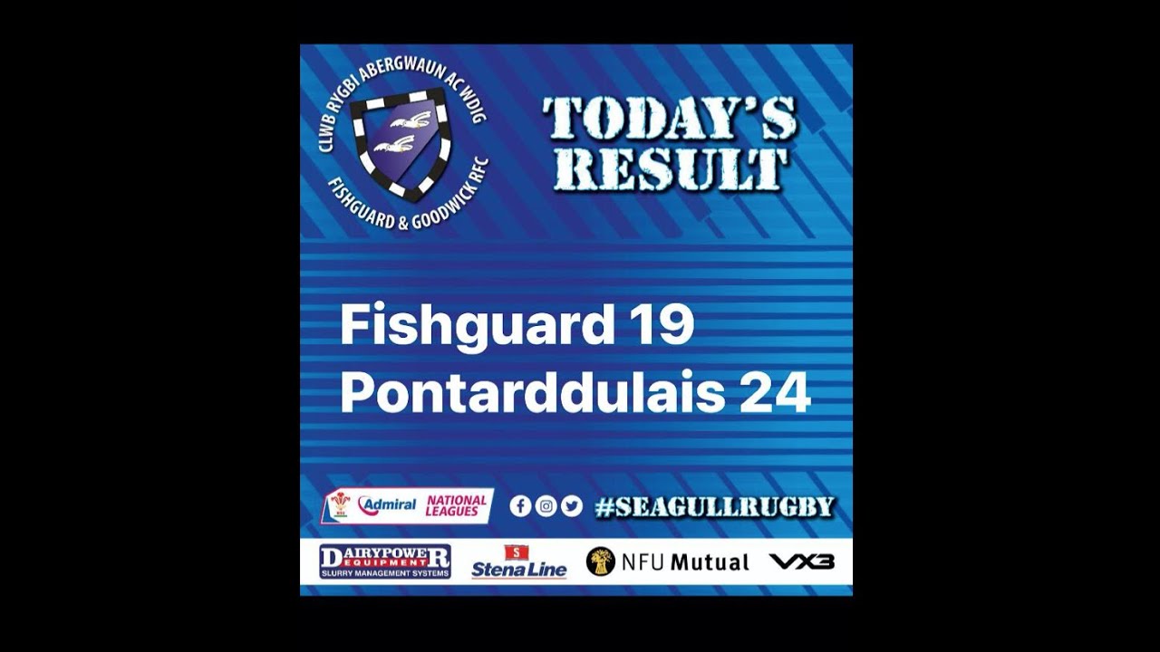 Fishguard & Goodwick RFC v Pontarddulais RFC   25/03/23