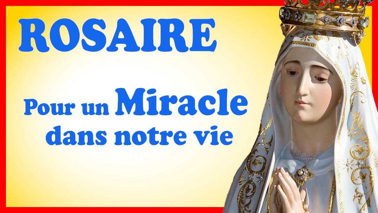 ROSAIRE ❤️ pour demander à DIEU un MIRACLE pour nos vies