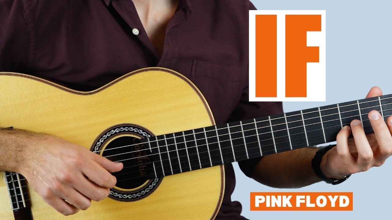 How to Play If by Pink Floyd on Guitar