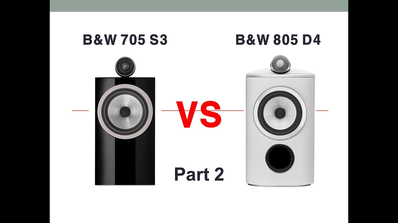 ② [Sound Battle] B&W 705 S3 vs B&W 805 D4 (Dire Straits – You and Your Friend)