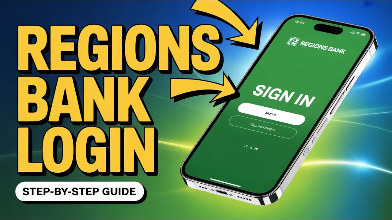How to Sign In to Regions Bank – Online Banking Login Guide