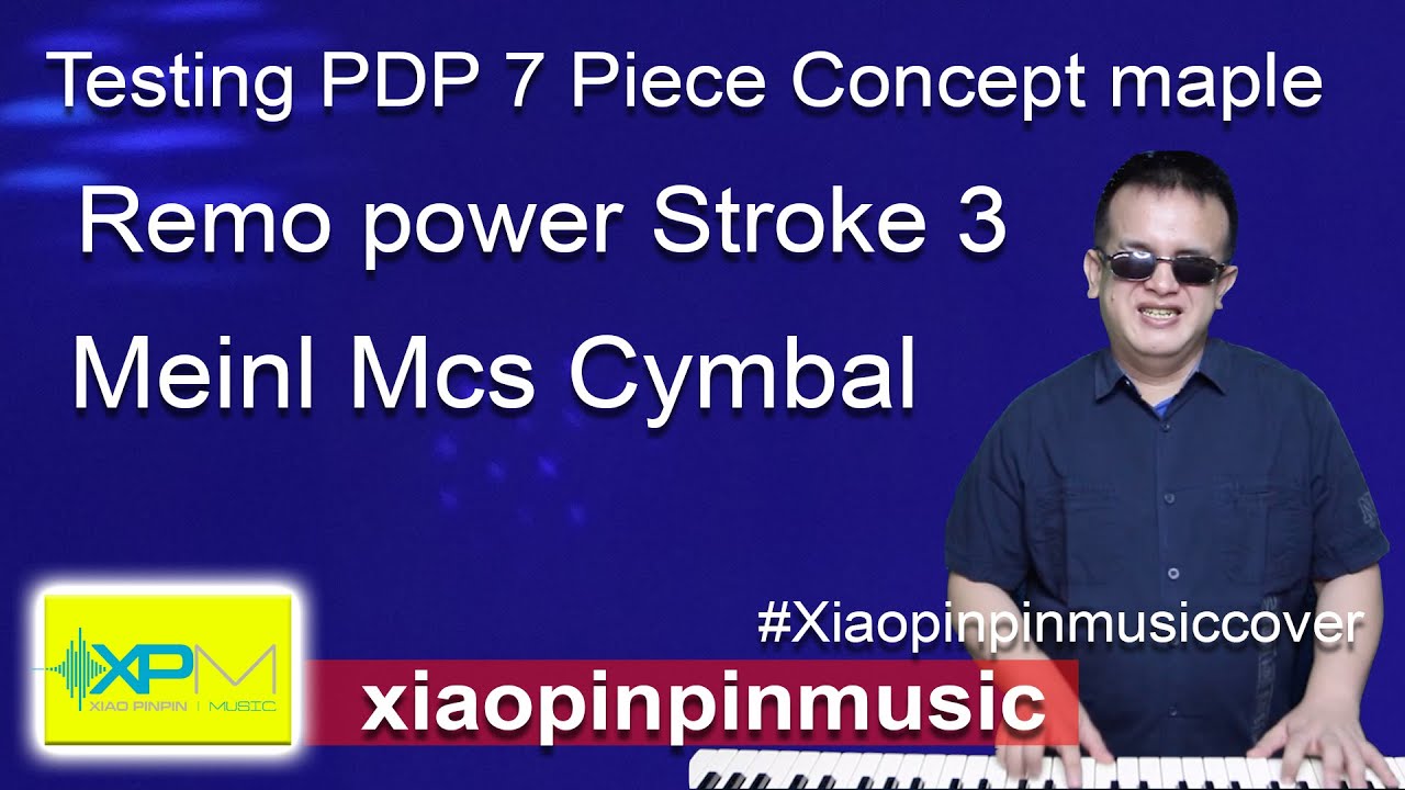 Testing PDP 7 Piece Concept maple Remo power Stroke 3 & Meinl Mcs Cymbal