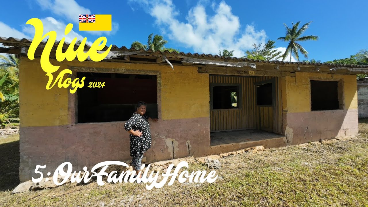 🇳🇺 niue vlogs, 5: our family home.